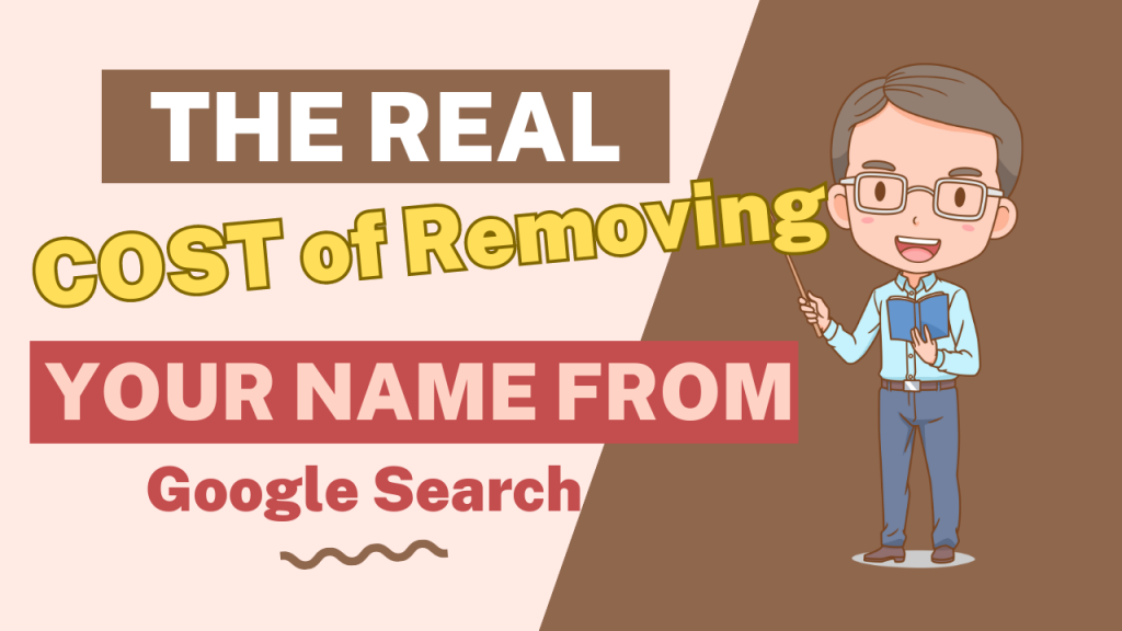 The cost of removing your name from Google search