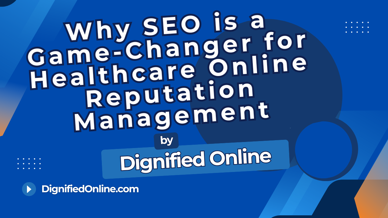 Healthcare Online Reputation Management