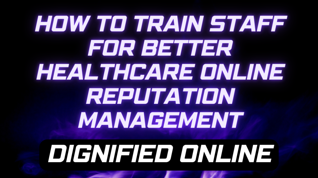 Healthcare Reputation Management