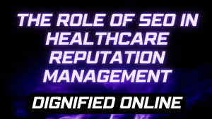 Healthcare Reputation Management